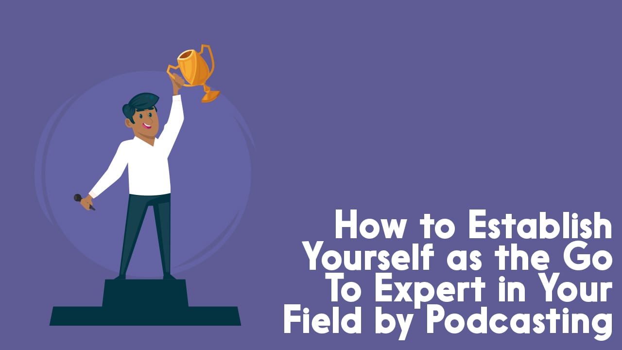 be the expert in your field