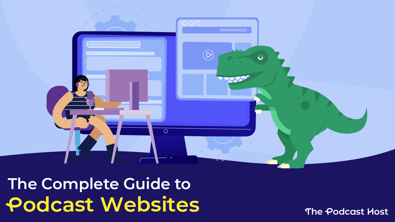 complete guide to podcast websites