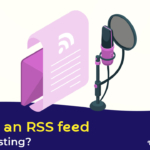 rss feed for podcasting