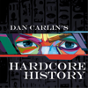 Dan Carlin's Hardcore History thumnail